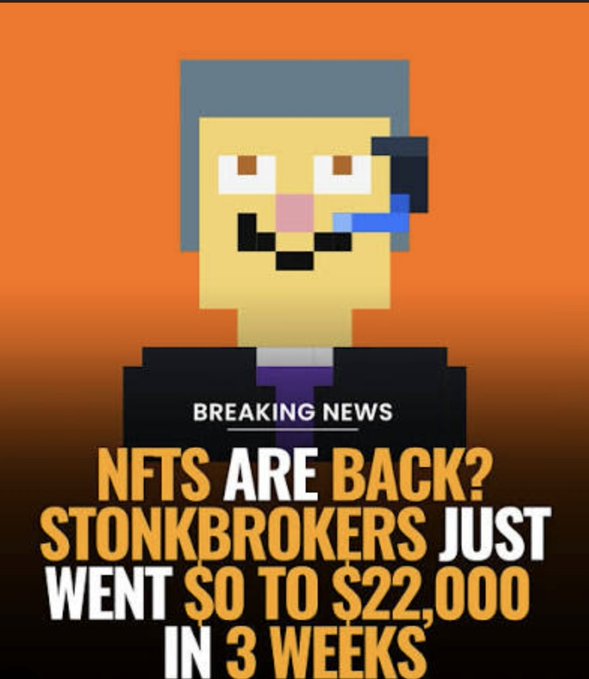 A satirical 'BREAKING NEWS' graphic with an orange gradient background featuring a pixel-art news anchor wearing a headset, with the headline 'NFTS ARE BACK? STONKBROKERS JUST WENT $0 TO $22,000 IN 3 WEEKS'.