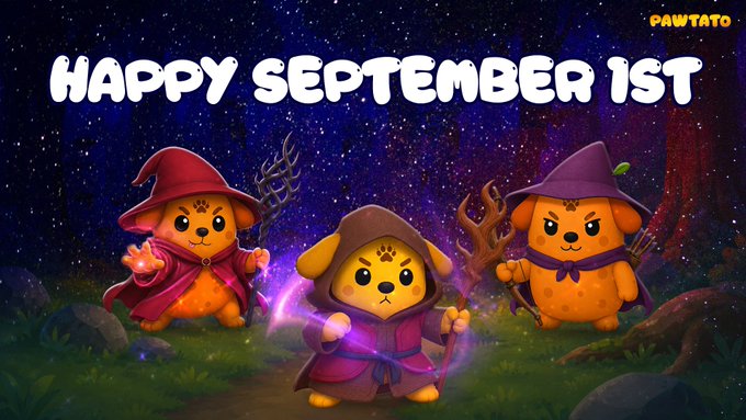 The image displays three cute cartoon potato characters dressed as wizards, set against a starry night forest background, with "HAPPY SEPTEMBER 1ST" in large white text and the "PAWTATO" logo in the top right corner. This relates to the post as a festive greeting image for Pawtato Land players to celebrate September 1st alongside the Pawtato Heroes.