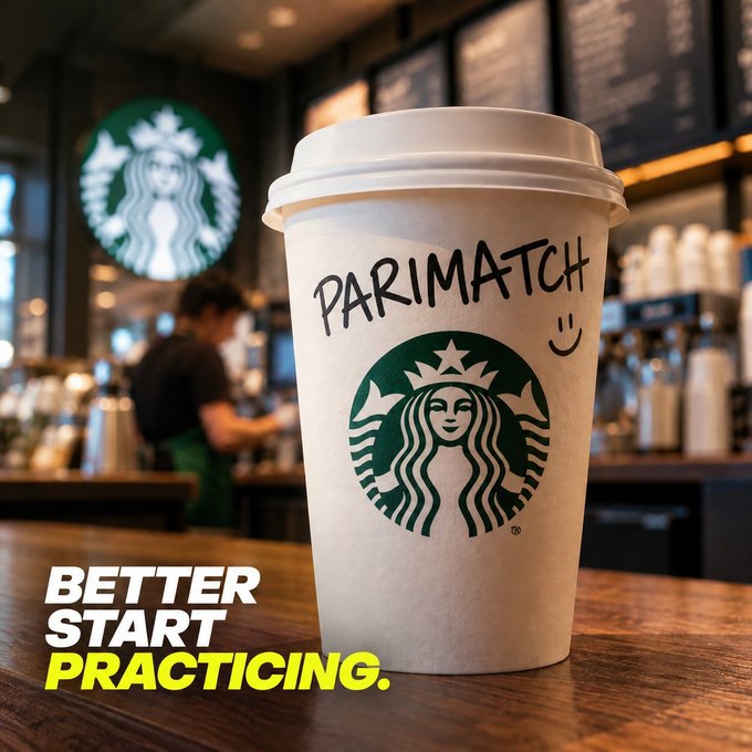 A Starbucks-themed meme shows a large cup with the green siren logo, a handwritten “PARIMATCH” and smiley face, plus the slogan “BETTER START PRACTICING.”