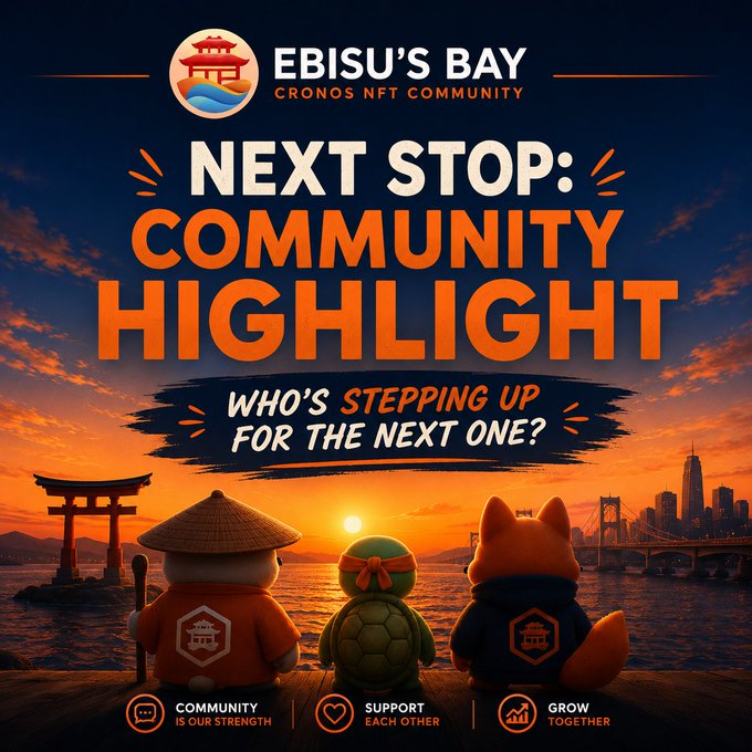 A promotional graphic for 'EBISU'S BAY CRONOS NFT COMMUNITY' featuring the text 'NEXT STOP: COMMUNITY HIGHLIGHT - WHO'S STEPPING UP FOR THE NEXT ONE?' with three cartoon characters watching a sunset.