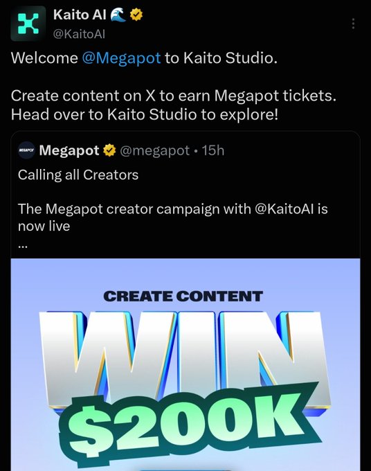 A tweet from @KaitoAI welcomes @Megapot to Kaito Studio, announcing a creator campaign where users create content on X to earn Megapot tickets, with a graphic promoting a "WIN $200K" prize. The accompanying caption warns that participants receive lottery tickets rather than direct USDC/token rewards, can only submit 4 posts despite unlimited posting, and that reward decisions are made by the project, not Kaito.