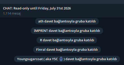 A Telegram chat screenshot showing 'CHAT: Read-only until Friday, July 31st 2026' with multiple messages in Turkish saying users joined via invite link, including 'ath', 'IMPRINT', 'R', 'Finral', and 'Youngsugarcoat (aka YSC ✌️)'.