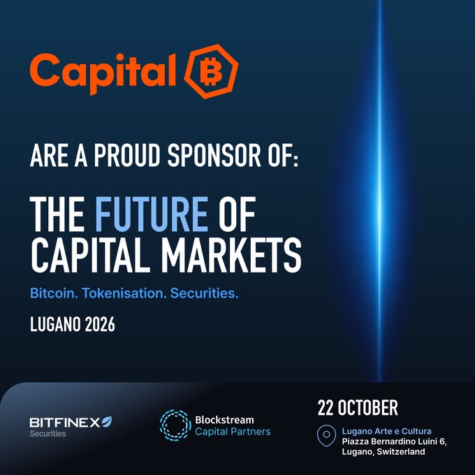 The image is a promotional graphic announcing Capital B as a proud sponsor of "The Future of Capital Markets" event in Lugano, Switzerland on 22 October, featuring co-sponsors Bitfinex Securities and Blockstream Capital Partners. The design showcases the event's focus on "Bitcoin. Tokenisation. Securities." and ties directly to the post about attending the event with BFX Securities (Bitfinex Securities) ahead of Plan B Lugano.