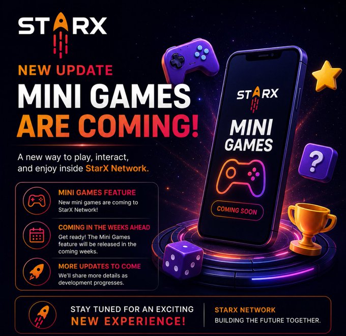 A promotional graphic for StarX Network announcing 'NEW UPDATE: MINI GAMES ARE COMING!' featuring a smartphone displaying 'STARX MINI GAMES COMING SOON' alongside game controller, trophy, dice, and star icons.