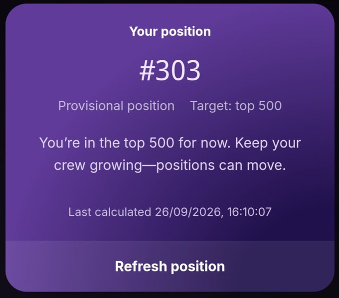 A purple ranking screen displaying 'Your position #303', 'Target: top 500', and the message 'You're in the top 500 for now. Keep your crew growing—positions can move.', last calculated 26/09/2026.