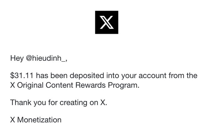 An email notification from X (formerly Twitter) states that '$31.11 has been deposited into your account from the X Original Content Rewards Program' for user @hieudinh_.