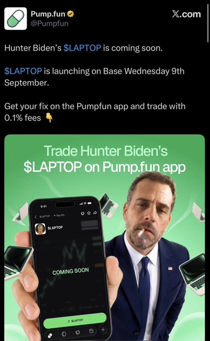 A screenshot of a Pump.fun X.com post announcing 'Hunter Biden's $LAPTOP is coming soon,' launching on Base Wednesday 9th September, with promotional imagery of Hunter Biden.