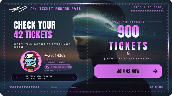 A digital 'Ticket Reward Pass' graphic displays a '42 Tickets' promotion, claiming 900 tickets under the username '@wsd14369' with a 'JOIN 42 NOW' button.