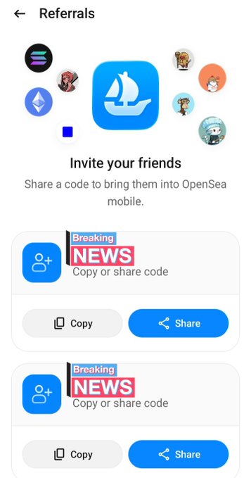 A mobile app screen showing the OpenSea Referrals page, featuring the text 'Invite your friends' and 'Share a code to bring them into OpenSea mobile.' with two referral entries both labeled 'Breaking NEWS Copy or share code' alongside Copy and Share buttons.
