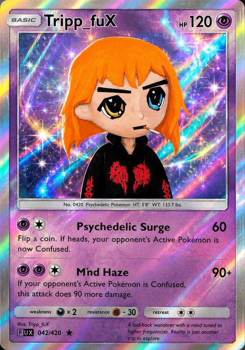 A custom 'Psychedelic Pokémon' trading card featuring a character named 'Tripp_fuX' (No. 0420) with HP 120, including attacks 'Psychedelic Surge' (60 damage) and 'Mind Haze' (90+ damage), described as 'A laid-back wanderer with a mind tuned to higher frequencies.'