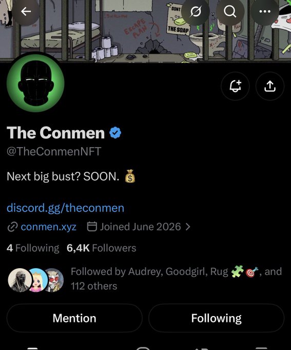 A Twitter/X profile page for "The Conmen" (@TheConmenNFT), a verified account with a bio stating "Next big bust? SOON. 💰" and links to discord.gg/theconmen and conmen.xyz, showing 6.4K followers.