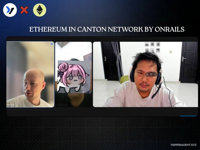 A video call screenshot titled 'ETHEREUM IN CANTON NETWORK BY ONRAILS' showing three participants, including a person with a pink cartoon avatar, watermarked with yapperagent.xyz.