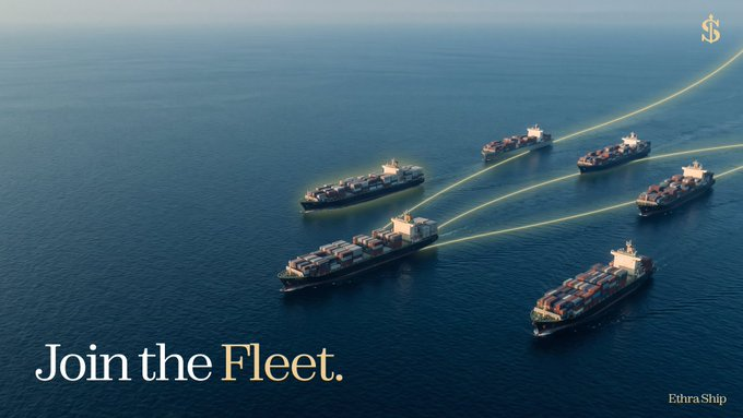 The image is a promotional banner for Ethra Ship featuring an aerial view of five large container ships sailing across the ocean, with the text "Join the Fleet." and the Ethra Ship logo. The post's caption about Ethra Ship's "Harbor" platform for transparent yield funds using real-world maritime assets ties directly to the image, as it visually represents the shipping fleet that serves as the underlying real-world asset backing their investment product.