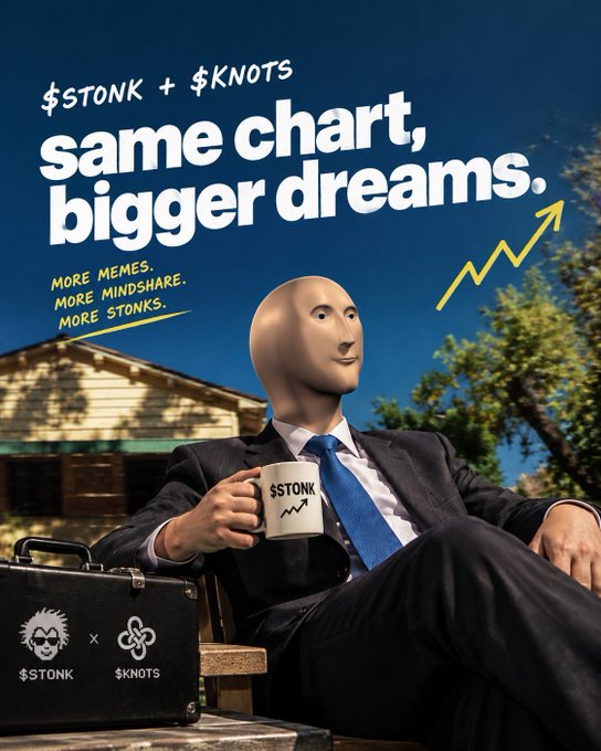 A surreal promotional image featuring the Wojak meme character in a business suit holding a '$TONK' mug, advertising '$STONK + $KNOTS' with the slogan 'same chart, bigger dreams' and notes 'MORE MEMES. MORE MINDSHARE. MORE STONKS.'