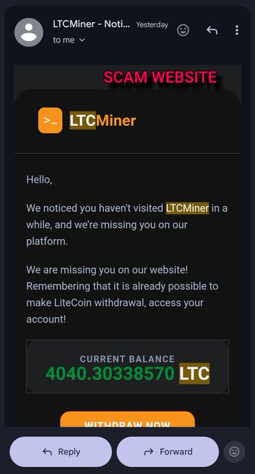 An email screenshot from 'LTCMiner' labeled 'SCAM WEBSITE' in red, claiming the recipient has a current balance of 4040.30338570 LTC and urging them to withdraw.
