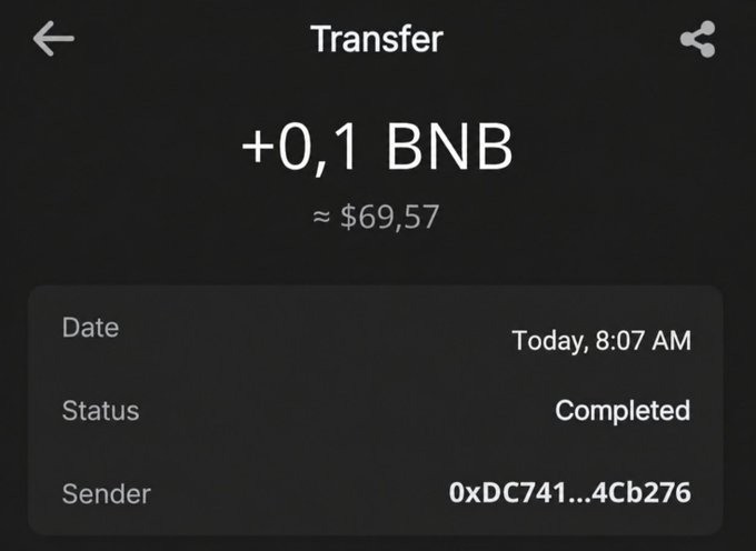 Cryptocurrency transfer confirmation screen showing '+0.1 BNB' (approximately $69.57) received today at 8:07 AM with status completed from sender 0xDC741...4Cb276.