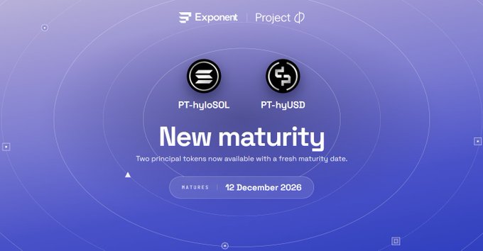 A promotional graphic with a purple gradient background announces "New maturity" for Exponent's Project φ, featuring circular icons for PT-hyloSOL and PT-hyUSD with a maturity date of 12 December 2026, supporting the post's message about rolling over old principal tokens into new maturities.