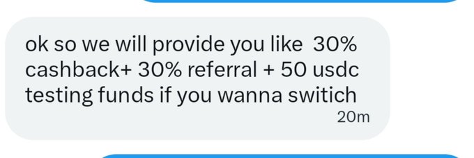 A screenshot of a text message reading "ok so we will provide you like 30% cashback + 30% referral + 50 usdc testing funds if you wanna switch," sent 20 minutes prior, illustrating the kind of incentive offers the recipient was complaining about being spammed with in their DMs.