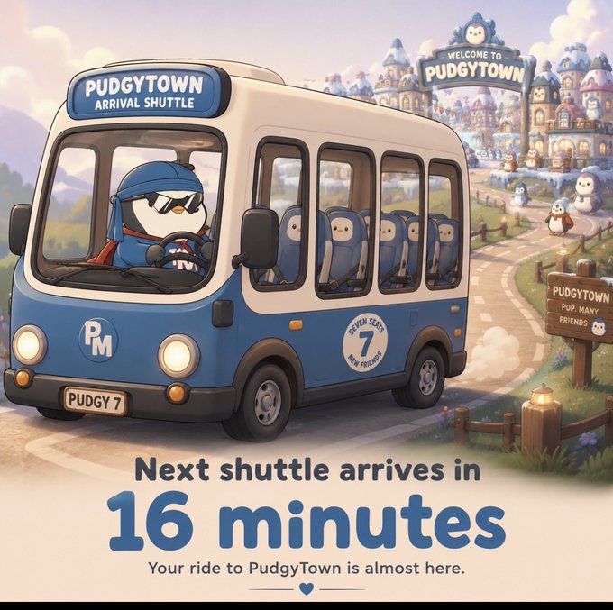 Illustrated promotional graphic for 'PudgyTown Arrival Shuttle' featuring penguins on a bus heading to a cute penguin village, with text 'Next shuttle arrives in 16 minutes'.