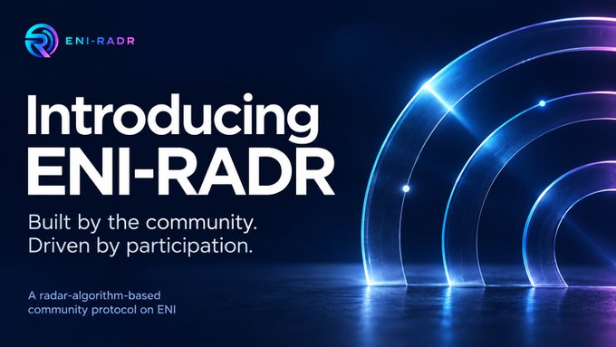 A promotional banner introducing 'ENI-RADR,' described as a radar-algorithm-based community protocol on ENI that is 'Built by the community. Driven by participation,' featuring glowing blue radar-like visuals.