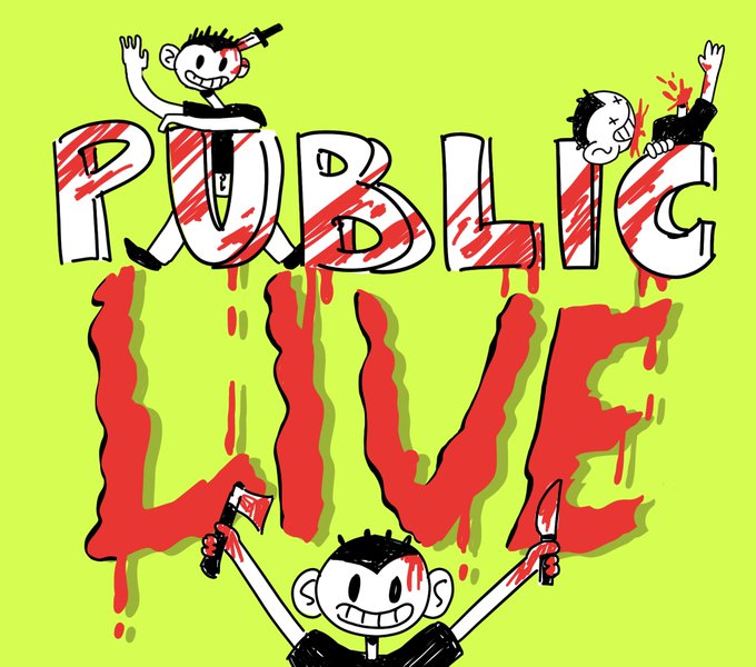 A graphic with a neon green background displaying the words "PUBLIC LIVE" in dripping, graffiti-style letters, surrounded by cartoon figures holding weapons.