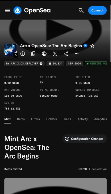 An OpenSea NFT page for 'Arc x OpenSea: The Arc Begins' collection by ARC_X_OS_DEPLOYER, showing 30,834 items, floor price of 0.02 USDC, 24H volume of 116.30 USDC, and 31,028 items minted.