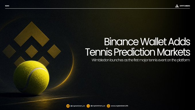 A news banner reads 'Binance Wallet Adds Tennis Prediction Markets' with a tennis ball and Binance logo on a dark background.