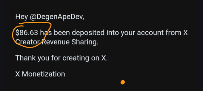 An X Monetization email to @DegenApeDev showing '$86.63 has been deposited into your account from X Creator Revenue Sharing,' with the amount circled in orange.