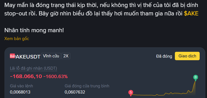 A cryptocurrency trading interface shows a token named 'AKEUSDT' with a significant loss of '-168,066.10' at '-1600.63%', accompanied by Vietnamese text expressing distress.
