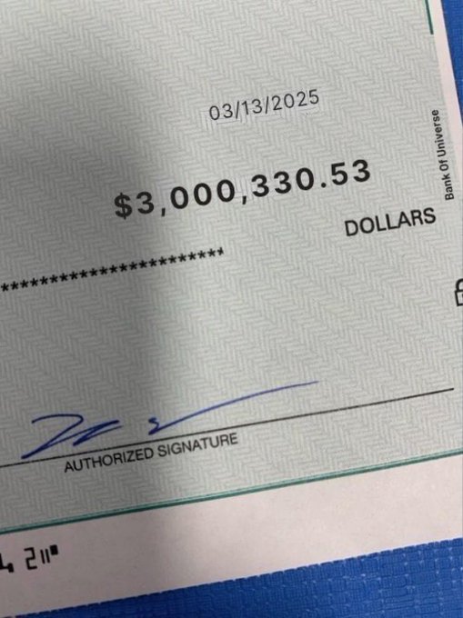 A check dated 03/13/2025 for $3,000,330.53 from Bank of Universe is shown, with an authorized signature and redacted account number. The image suggests the post is claiming crypto profits led to this massive windfall, reinforcing the "Crypto will make you the first millionaire in your family" message as supposed proof of success.