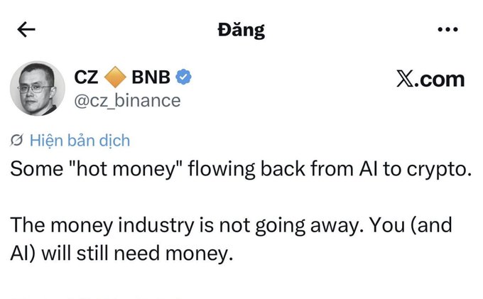A tweet from CZ (Changpeng Zhao), founder of Binance, posted on X.com, reads: "Some 'hot money' flowing back from AI to crypto. The money industry is not going away. You (and AI) will still need money." The post reinforces the accompanying caption's point about capital rotating from AI back into crypto, with CZ emphasizing that money remains essential regardless of technological shifts.