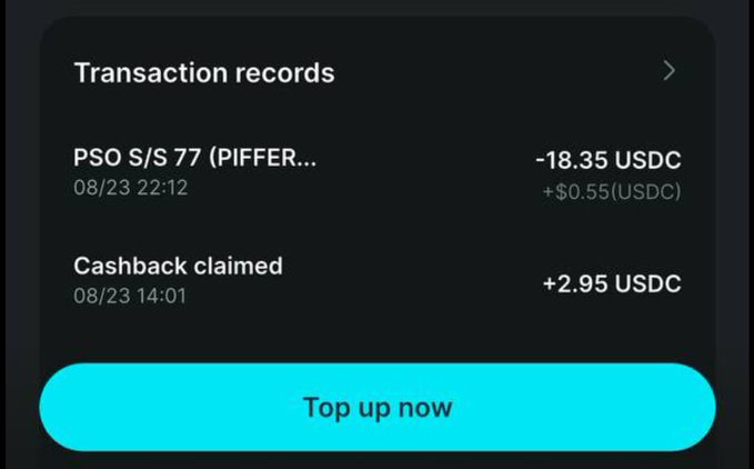 A mobile app transaction record screen shows a 'PSO S/S 77 (PIFFER...' purchase of -18.35 USDC with +$0.55 USDC cashback, and a 'Cashback claimed' of +2.95 USDC, with a 'Top up now' button.