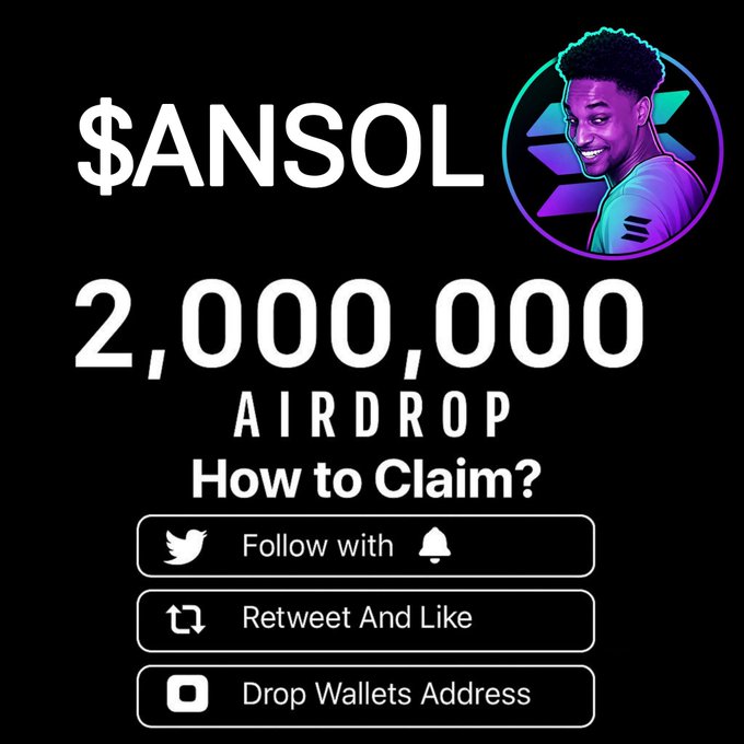 The image advertises a 2,000,000 $ANSOL airdrop giveaway, featuring a circular profile of a smiling man with an "X" symbol behind him, alongside instructions to follow with notifications, retweet and like the post, and drop a wallet address to claim. It directly supports the post's call for users to submit their $SOL address, promising the first 1,000 wallets a guaranteed 2M $ANSOL airdrop.