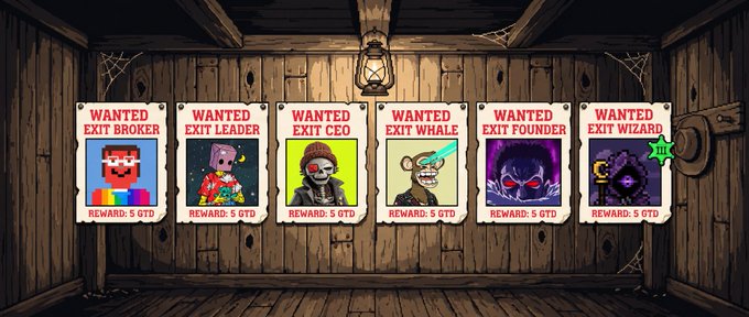 Six pixel-art 'WANTED' posters displayed on a wooden wall, each with a 5 QTD reward for characters titled EXIT BROKER, EXIT LEADER, EXIT CEO, EXIT WHALE, EXIT FOUNDER, and EXIT WIZARD.