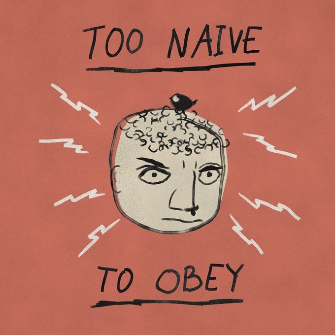 The image is a hand-drawn illustration of a face with curly hair and a small bomb on top of its head, surrounded by lightning bolts, with the bold text "TOO NAIVE TO OBEY" displayed against a red background. It serves as promotional artwork for an NFT collection called "Naive" by artist @mannay, with mint passes available for $10 each on August 27th.