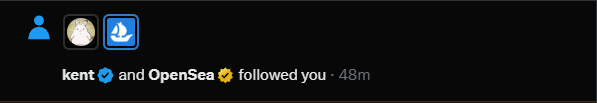 A social media notification indicates that 'kent ✓' and 'OpenSea ✓' followed the user 48 minutes ago.