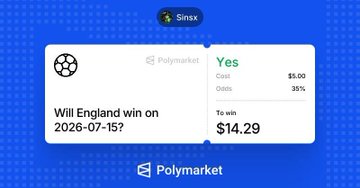 A Polymarket prediction market card from user 'Sinsx' showing 'Will England win on 2026-07-15?' with Yes at 35% odds and a to-win value of $14.29 on a $5.00 cost.