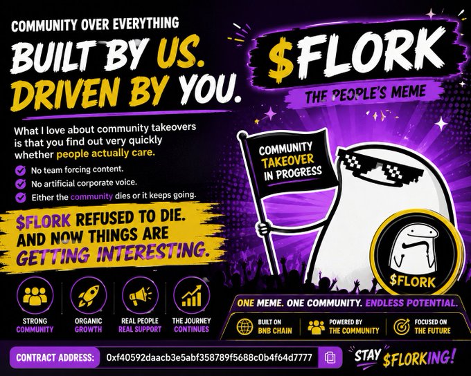 A colorful promotional meme for the cryptocurrency $FLORK, reading “Community Over Everything,” “Built by us. Driven by you,” and “$FLORK refused to die, and now things are getting interesting.” The contract address shown is 0xf40592daacb3e5abf358789f5688c0b4f64d7777.
