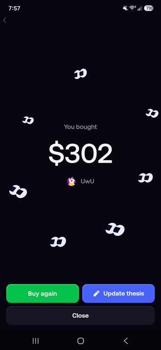A mobile app screen from the Dash cryptocurrency platform showing a purchase confirmation 'You bought $302' of 'UwU' token, with buttons for 'Buy again', 'Update thesis', and 'Close'.