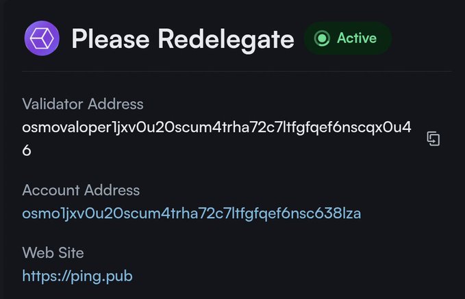 A dark-themed cryptocurrency validator page displays 'Please Redelegate' as Active, showing a Validator Address starting with 'osmovaloper1jxvOu20scum4trha72c71tfgfqef6nscqxOu46' and an Account Address, with the website https://ping.pub.