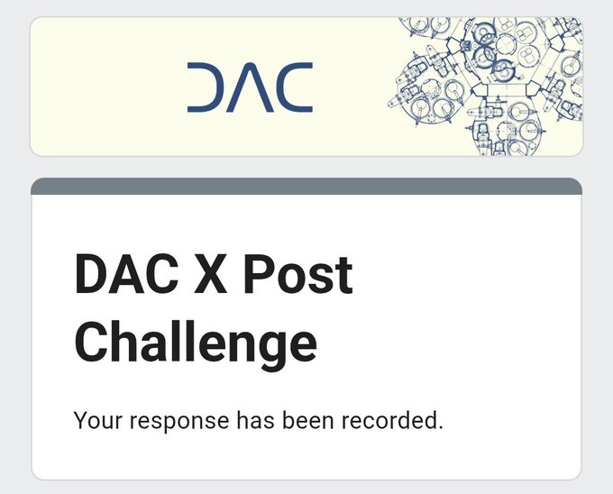 A confirmation screen titled "DAC X Post Challenge" with the DAC logo and the text "Your response has been recorded."