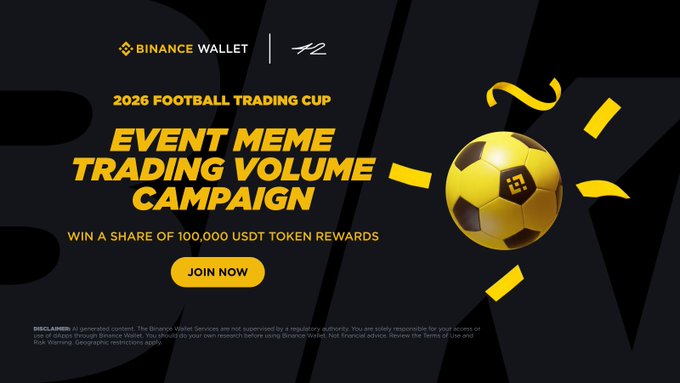 The image is a promotional banner for the Binance Wallet "2026 Football Trading Cup – Event Meme Trading Volume Campaign," featuring a golden soccer ball and offering participants a chance to share 100,000 USDT in token rewards by joining via the "Join Now" button, aligning with the post's reminder that the Season 2 deadline is in 3 days.