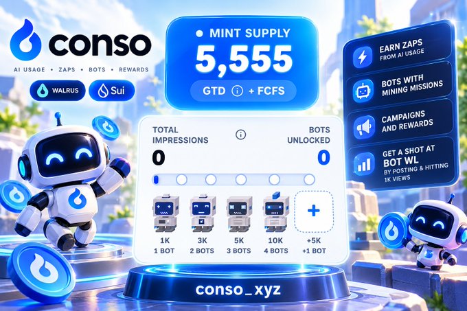 Promotional graphic for "conso" featuring a blue robot mascot, advertising a Mint Supply of 5,555 GTD+FCFS, with features like bots, impressions tracking, and links to conso.xyz on Walrus and Sui networks.
