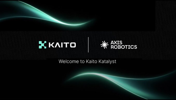 A sleek black welcome screen with glowing teal wave accents displays 'KAITO | AXIS ROBOTICS' and 'Welcome to Kaito Katalyst' as a partnership announcement.