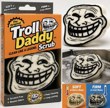 The image features two trolly faces with big smiles, each holding a sponge that has " Troll Daddy" written on them. The sponges are placed next to each other, creating an amusing scene of the trolly characters. The background is white, which makes the sponges stand out even more. The text in the image reads: "All Of CT IS SIDELINED ON $TROLL Troll is about to be everywhere You can slap it on a sponge, a coffee bag, a cereal box, a controller, a plushie, a billboard, a video game emote, or a movie poster and everyone instantly gets it".