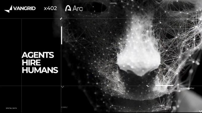 A dark, futuristic digital graphic features the bold text "AGENTS HIRE HUMANS" alongside "VANGRID x402" and "Arc" branding, set against a wireframe human face made of glowing nodes and connections. The "x402" reference ties directly to the post's mention of the HTTP 402 status code, which the user initially mistook for an error before realizing it was VanGrid's payment protocol flow for bounties paid in USDC via Base or Arc networks.