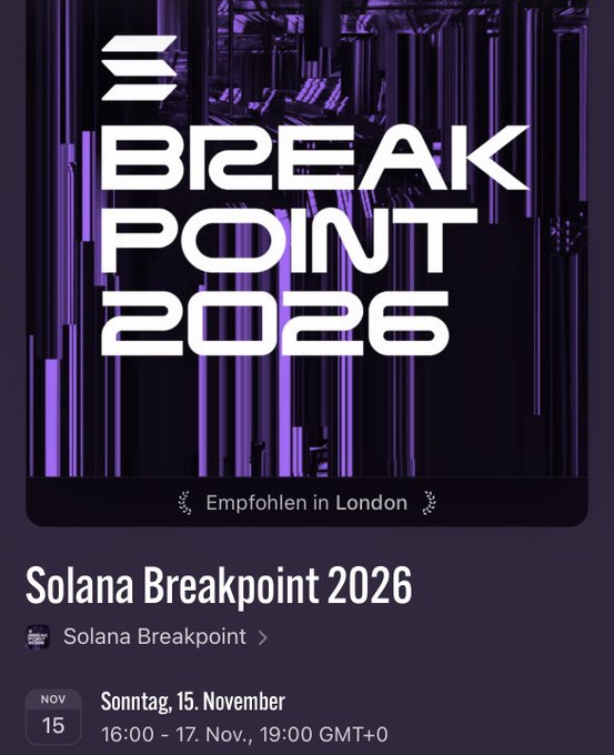 A promotional graphic for 'BREAK POINT 2026' by Solana Breakpoint, scheduled for November 15, 16:00 - 17 Nov., 19:00 GMT+0 in London.