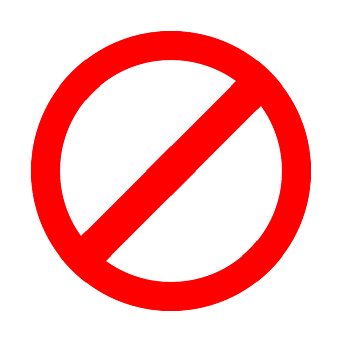 A simple red prohibition or 'no' symbol—a circle with a diagonal line through it—on a white background.