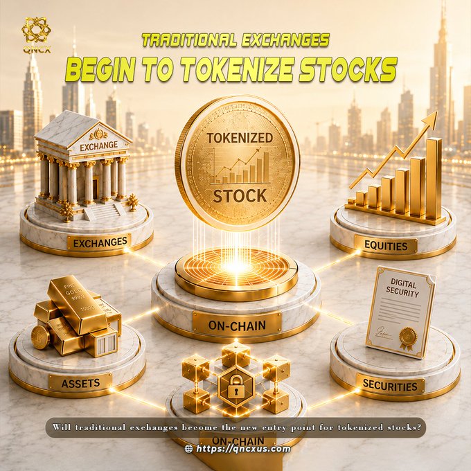 A promotional graphic featuring the headline "Traditional Exchanges Begin to Tokenize Stocks" displays a central golden "Tokenized Stock" coin surrounded by six pedestals labeled "Exchanges," "Equities," "Assets," "On-Chain," "Securities," and a blockchain lock icon, with the caption asking "Will traditional exchanges become the new entry point for tokenized stocks?" and the website qncxus.com.
