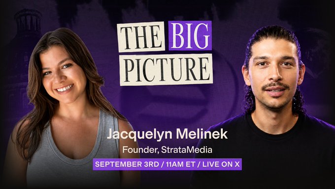 Promotional graphic for "The Big Picture" episode featuring Jacquelyn Melinek, Founder of StrataMedia, airing September 3rd at 11 AM ET live on X, with the show's purple-themed branding and two hosts pictured on either side of the title.